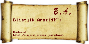 Blistyik Arszlán névjegykártya